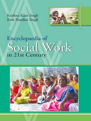 cover image of Encyclopaedia of Social Work In 21st Century